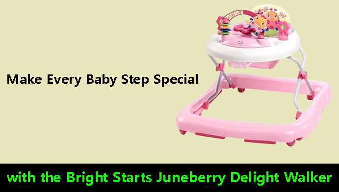 Make Every Baby Step Special with the Bright Starts Juneberry Delight Walker