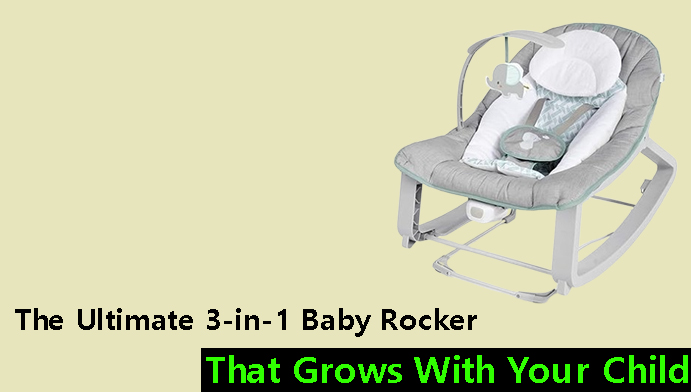 The Ultimate 3-in-1 Baby Rocker That Grows With Your Child